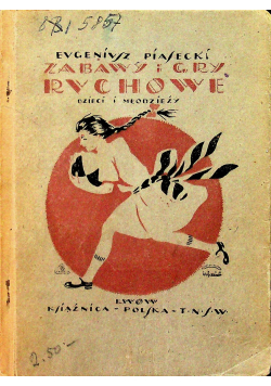 Zabawy i gry ruchowe dzieci i młodzieży 1923 r
