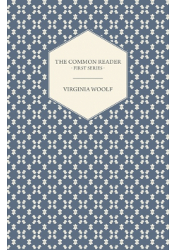 The Common Reader - First Series