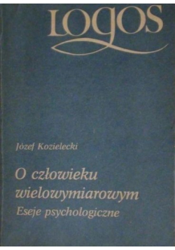 O człowieku wielowymiarowym