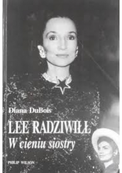 Lee Radziwiłł w cieniu siostry