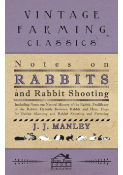 Notes On Rabbits And Rabbit Shooting