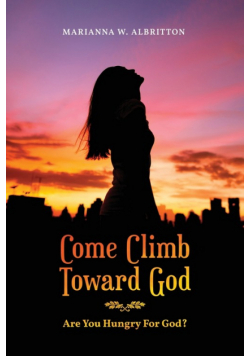 Come Climb Toward God