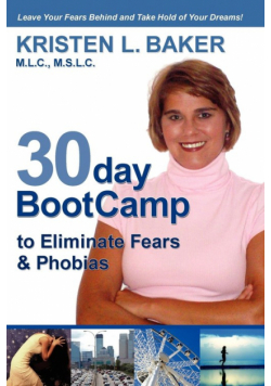 30day BootCamp to Eliminate Fears & Phobias