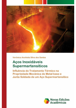 Aços Inoxidáveis Supermartensíticos