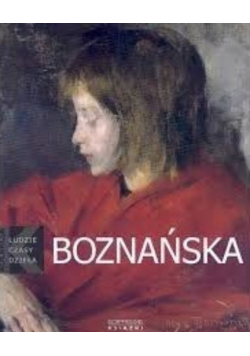 Ludzie czasy dzieła Olga Boznańska