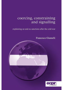 Coercing, Constraining and Signalling