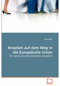 Kroatien auf dem Weg in die Europäische Union
