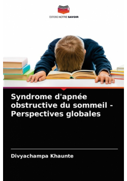 Syndrome d'apnée obstructive du sommeil - Perspectives globales
