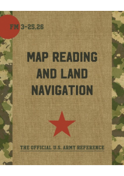 Map Reading and Land Navigation