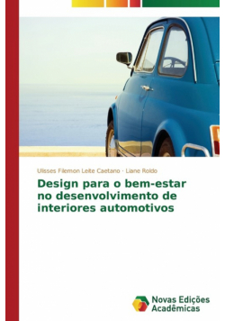 Design para o bem-estar no desenvolvimento de interiores automotivos