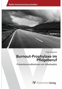 Burnout-Prophylaxe im Pflegeberuf