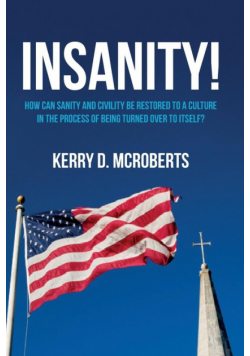 Insanity!