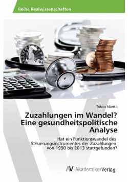 Zuzahlungen im Wandel? Eine gesundheitspolitische Analyse