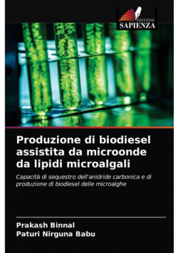 Produzione di biodiesel assistita da microonde da lipidi microalgali