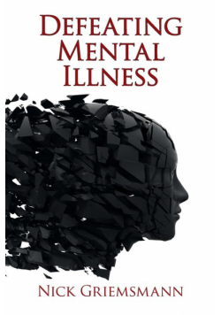 Defeating Mental Illness