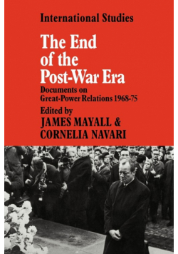 The End of the Post-War Era