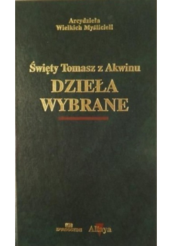 Tomasz z Akwinu Dzieła wybrane