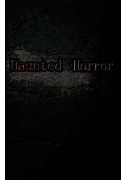 Haunted Horror