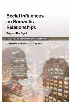 Social Influences on Romantic Relationships