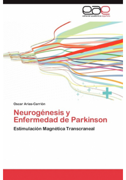 Neurogenesis y Enfermedad de Parkinson