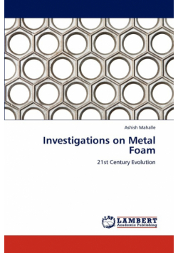 Investigations on Metal Foam