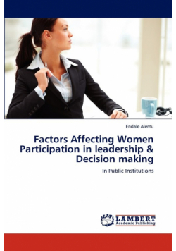 Factors Affecting Women Participation in Leadership & Decision Making