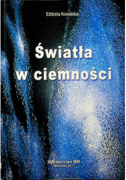 Światła w ciemności dedykacja