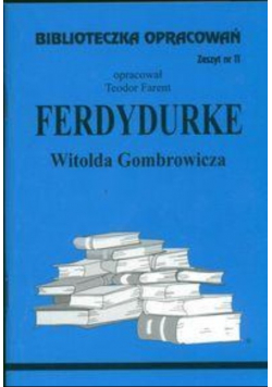 Biblioteczka opracowań nr 11 Ferdydurke