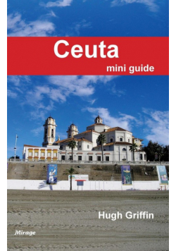 Ceuta Mini Guide