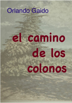 el camino de los colonos
