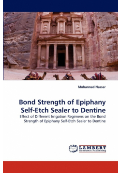 Bond Strength of Epiphany Self-Etch Sealer to Dentine
