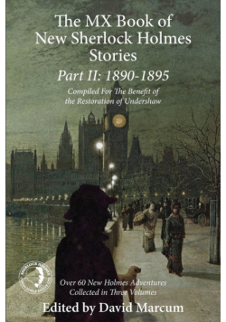 The MX Book of New Sherlock Holmes Stories Part II