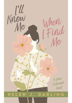 I'll Know Me When I Find Me