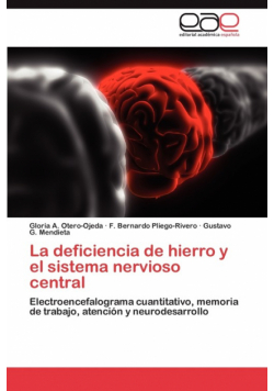La Deficiencia de Hierro y El Sistema Nervioso Central