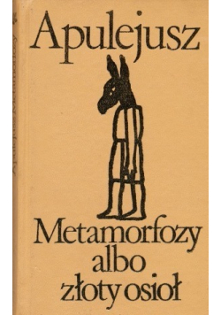 Metamorfozy albo Złoty Osioł