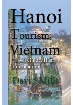 Hanoi Tourism, Vietnam