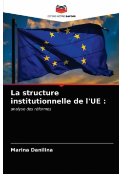 La structure institutionnelle de l'UE
