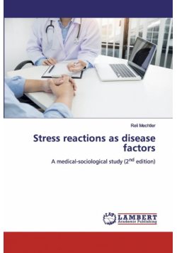 Stress reactions as disease factors