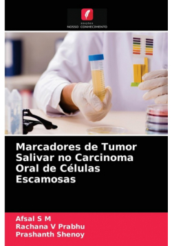 Marcadores de Tumor Salivar no Carcinoma Oral de Células Escamosas