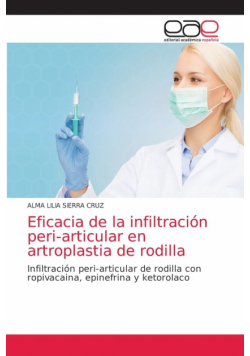 Eficacia de la infiltración peri-articular en artroplastia de rodilla