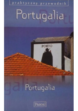 Portugalia Praktyczny przewodnik