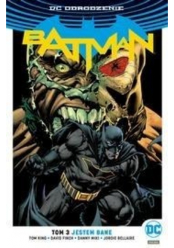Batman Tom 3 Jestem Bane