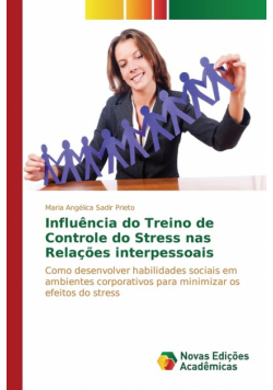 Influência do treino de controle do stress nas relações interpessoais