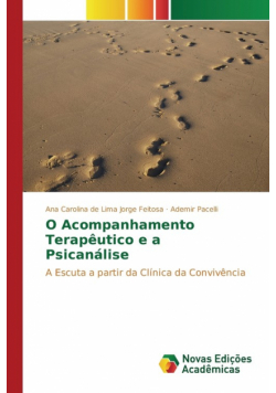 O Acompanhamento Terapêutico e a Psicanálise