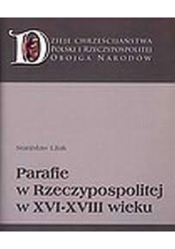 Parafie w Rzeczypospolitej w XVI-XVIII wieku