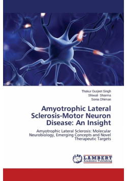 Amyotrophic Lateral Sclerosis-Motor Neuron Disease
