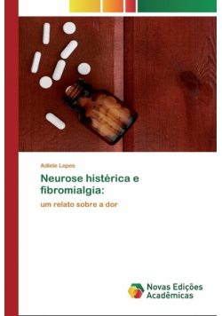Neurose histérica e fibromialgia