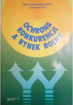 Ochrona konkurencji a rynek rolny