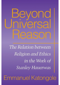 Beyond Universal Reason
