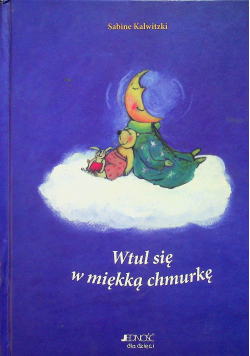 Wtul się w miękką chmurkę
